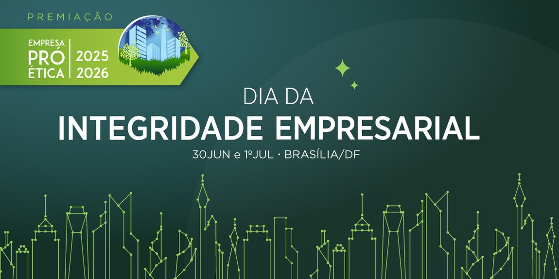 Inscrições abertas para o Dia da Integridade Empresarial 2026 com premiação do Pró-Ética