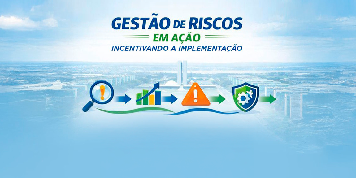 CGU realizará seminário sobre gestão de riscos e sua aplicação na governança pública