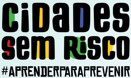 Cidades sem Risco: #AprenderParaPrevenir