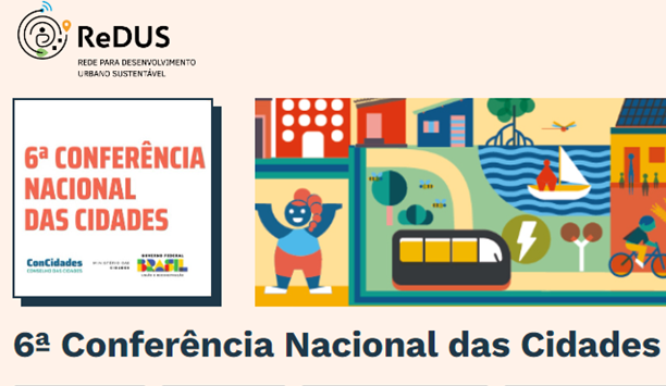 Lançamento do Portal da 6ª Conferência Nacional das Cidades na Plataforma ReDUS