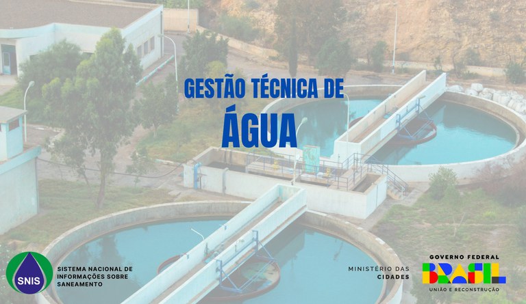 Ministério das Cidades apresenta informações sobre a prestação de serviços públicos de Abastecimento de Água no Brasil