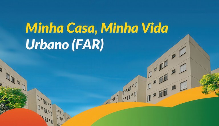 Na imagem banner do MCMV FAR