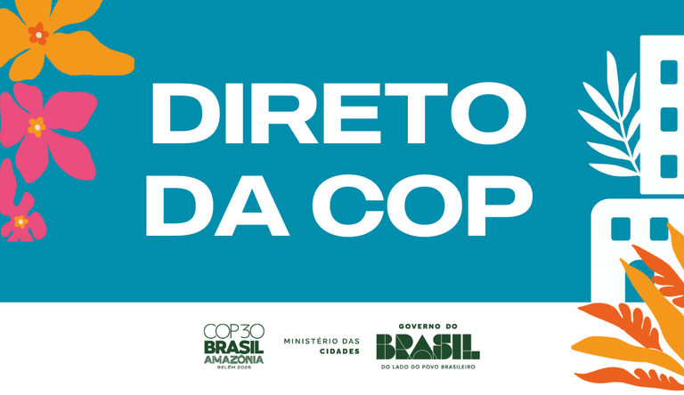 Banner colorido com a frase Direto da COP30