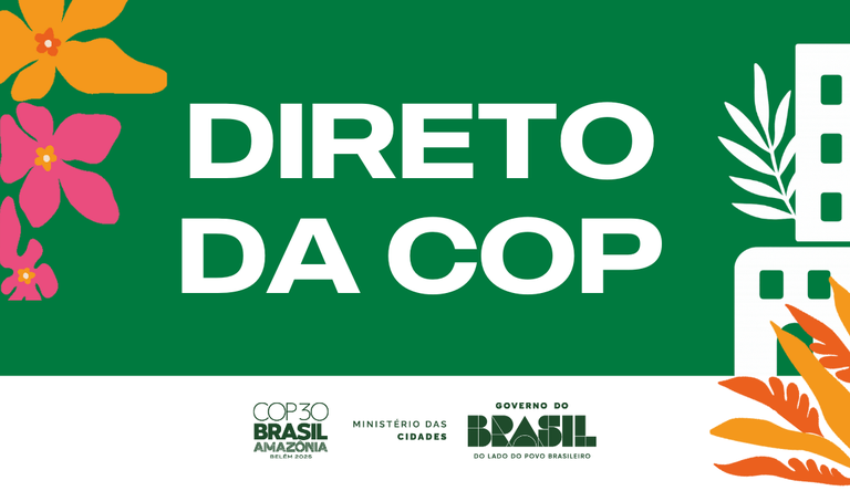 Banner colorido com a frase Direto da COP30