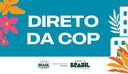 Banner colorido com a frase Direto da COP30