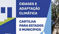 Cartilha traz diretrizes para integrar adaptação climática ao planejamento urbano