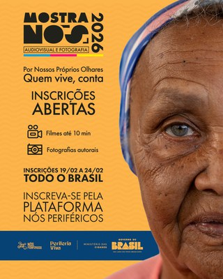 Mostra vai premiar trabalhos fotográficos e audiovisuais das favelas brasileiras Banner inscrição Mostra Nós