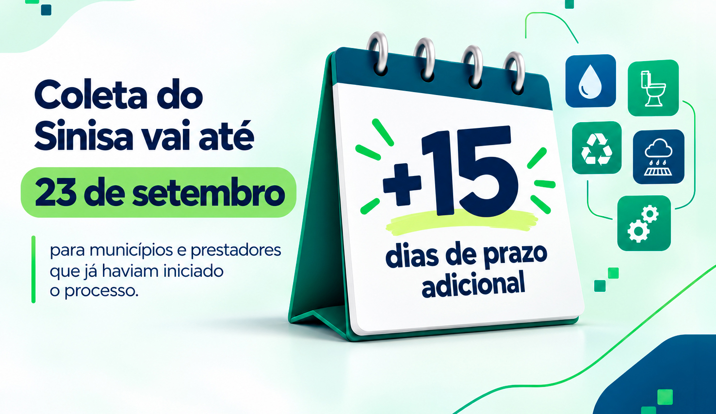 Serão 15 dias úteis a mais para municípios, prestadores e entidades que já haviam iniciado o preenchimento dos dados