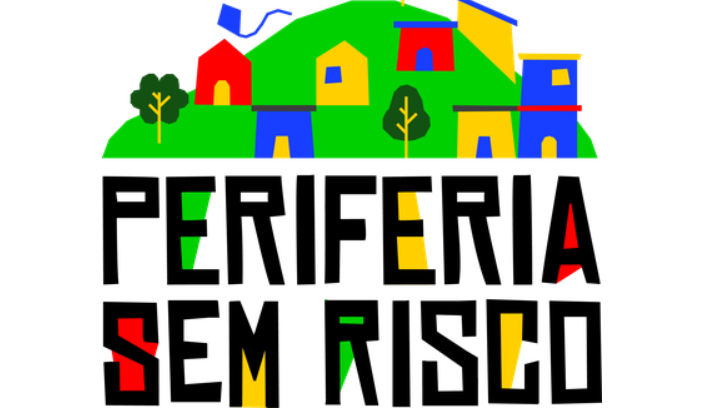 Banner colorido com a frase Periferias sem risco