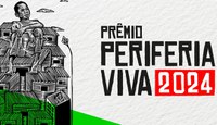 Prêmio Periferia Viva: resultado preliminar é divulgado