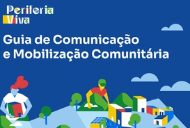 Guia de Comunicação e Mobilização.