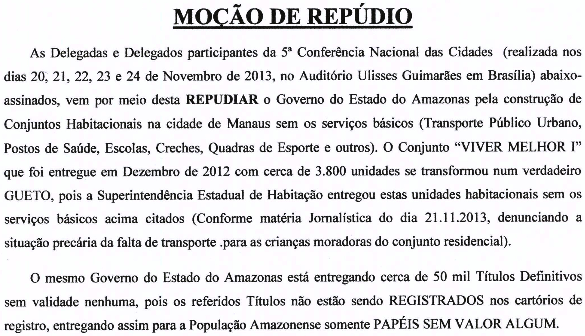 30---Repudia-o-Governo-do-Amazonas-pela-construcao-de-conjuntos-habitacionais-sem-oferecer-os-servicos-basicos-para-a-populacao.jpg