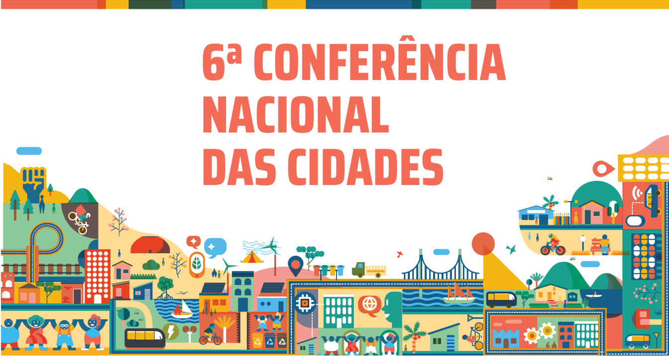 6ª Conferencia Nacional das Cidades