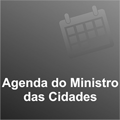Agenda do Ministro