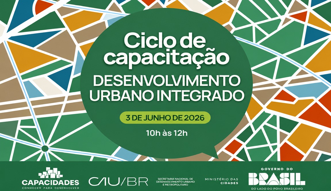 Ministério das Cidades promove 2º webinário sobre Desenvolvimento Urbano Integrado