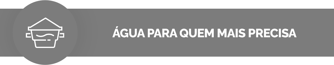 Água para quem mais precisa