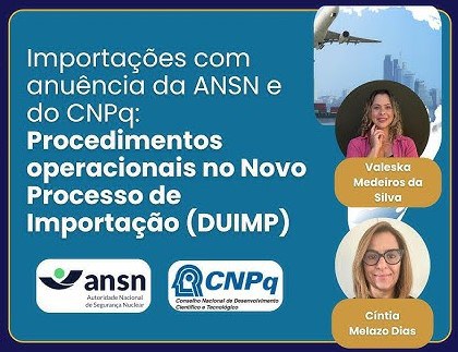 Importações com Anuência da ANSN e do CNPq