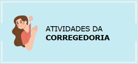 Atividades da Corregedoria