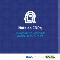 Prorrogação de Vigência de Bolsas PQ, PQ-SR e DT - Nota do CNPq