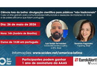 SciDev.Net e EurekAlert! promovem workshop sobre divulgação científica para comunicadores institucionais e assessores de imprensa