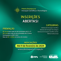 CNPq lança a 21ª edição do Prêmio Destaque na Iniciação Científica e Tecnológica