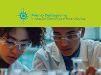 Prêmio Destaque na Iniciação Científica e Tecnológica do CNPq: inscrições abertas até 26/03