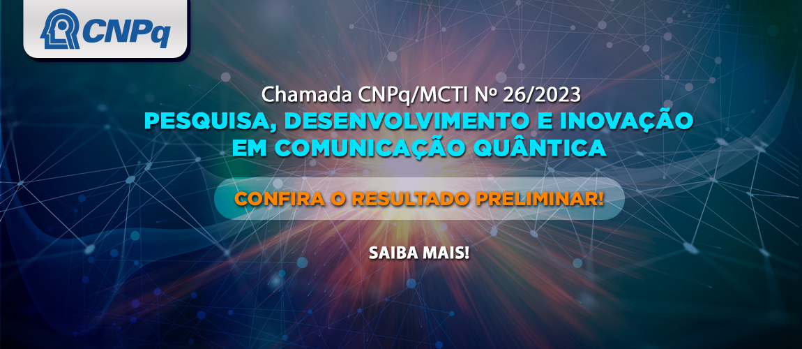 Chamada_26-2023-Comunicacao_quantica_RESULTADO-PRELIMINAR.png