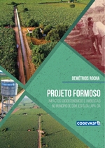 Projeto Formoso com imagens agrícolas e irrigação em mosaico.
