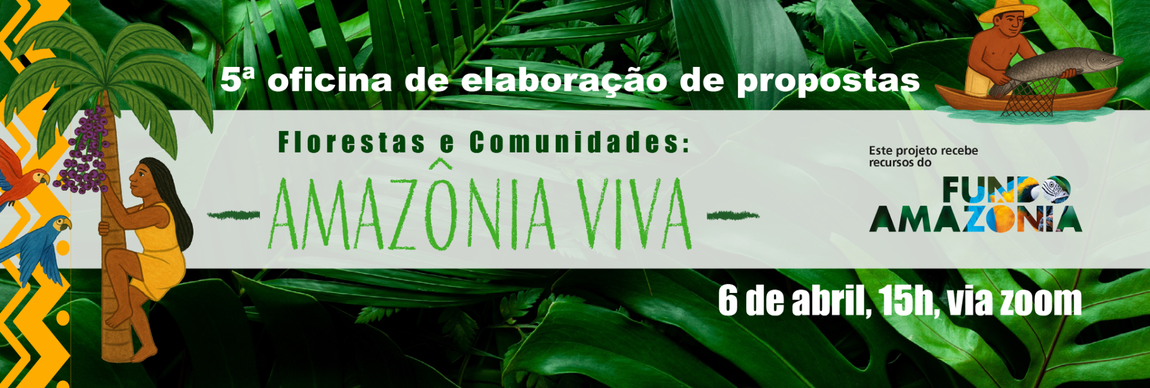 Banner Amazonia Viva de Oficina em 6 de abril para Rondônia, Mato Grosso e Tocantins