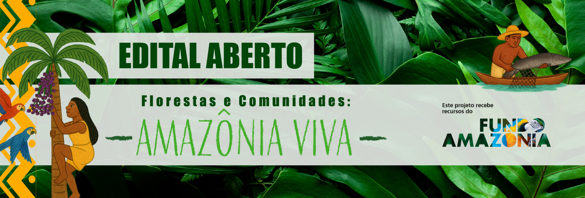 Banner Edital Aberto Amazônia Viva