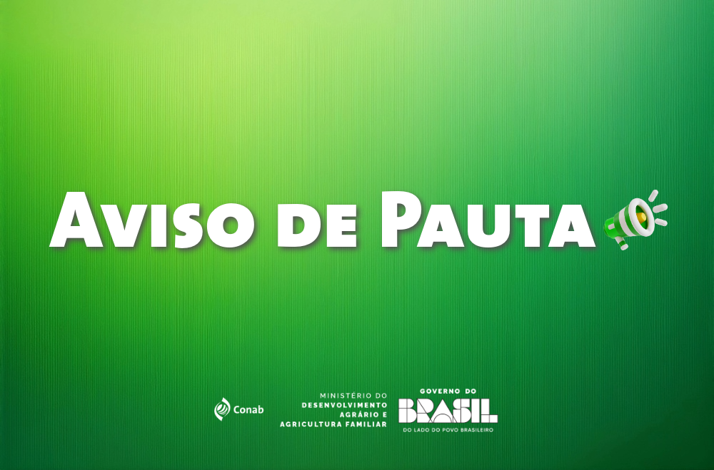 AVISO DE PAUTA – 8º Levantamento da Safra de Grãos 2025/2026