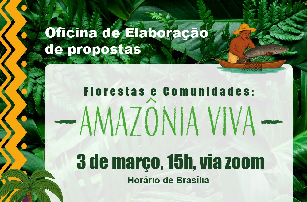 Conab e BNDES retificam documento em Edital Florestas e Comunidades: Amazônia Viva