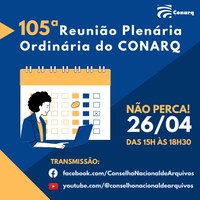 105ª Reunião Plenária do CONARQ