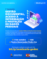 1º Seminário sobre Gestão Documental, Acesso à Informação e Proteção de Dados Pessoais