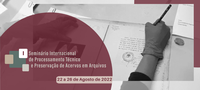AN recebe propostas para I Seminário Internacional de Processamento Técnico e Preservação de Acervos Arquivísticos