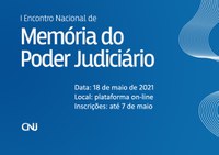 I Encontro Nacional de Memória do Poder Judiciário