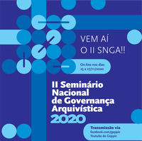 II Seminário Nacional de Governança Arquivística