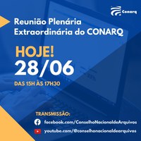 Reunião Plenária extraordinária do CONARQ
