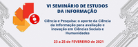 VI Seminário Estudos da Informação
