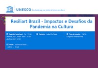 Webinar ResiliArt Brasil - "Impactos e Desafios da Pandemia na Cultura"