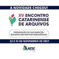 XV ENCONTRO CATARINENSE DE ARQUIVOS