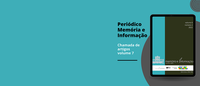 A Fundação Casa de Rui Barbosa torna pública a chamada de artigos para o próximo número do periódico científico digital Memória e Informação