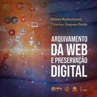 Arquivamento da web e preservação digital