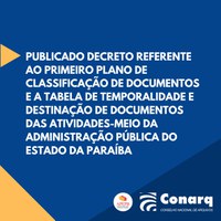Decreto oficializa seu plano de classificação e tabela de temporalidade de documentos do Estado da Paraíba