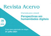 Revista Acervo abre chamada para o dossiê "Perspectivas em humanidades digitais"