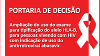 SCTIE decide ampliar o uso do exame para tipificação do alelo HLA-B para pessoas com HIV