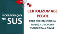 Medicamento para tratamento da Doença de Crohn fará parte do rol de medicamentos ofertados pelo SUS