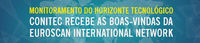 Monitoramento do Horizonte Tecnológico: Conitec recebe as boas-vindas da EuroScan International Network