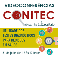 Testes diagnósticos são tema do “CONITEC em Evidência” em 31/07
