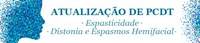 SCTIE atualiza os PCDT para Espasticidade, Distonia e Espasmos Hemifacial
